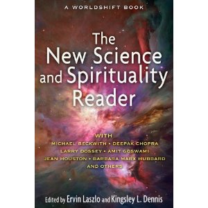 The New Science and Spirituality Reader